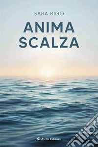 Anima scalza libro