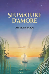 Sfumature d'amore libro
