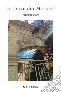 La corte dei miracoli libro