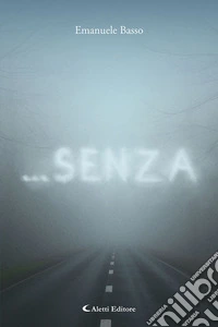 ...Senza