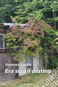 Era solo il destino libro