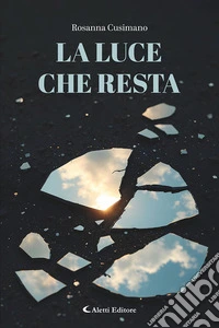 La luce che resta libro