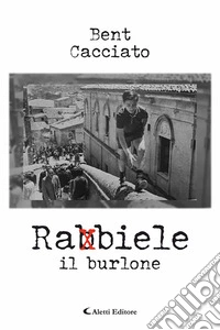Rabbiele il burlone libro