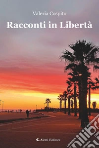 Racconti in libertà