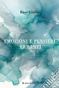 Emozioni e pensieri erranti