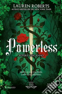 Powerless. Potere e inganno libro