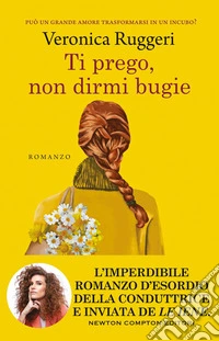 Ti prego, non dirmi bugie libro