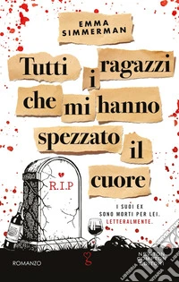 Tutti i ragazzi che mi hanno spezzato il cuore
