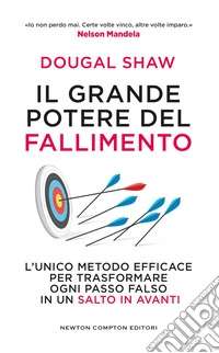 Il grande potere del fallimento