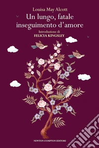 Un lungo, fatale inseguimento d'amore libro