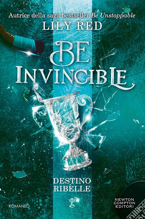 Be invincible. Destino ribelle