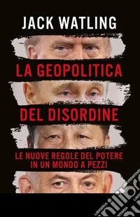 La geopolitica del disordine libro