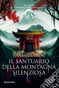 Il santuario della montagna silenziosa libro