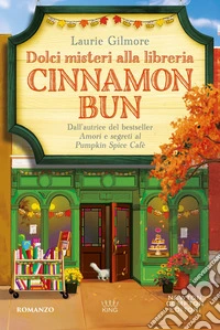 Dolci misteri alla libreria Cinnamon Bun libro