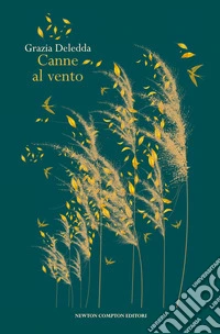 Canne al vento. Ediz. integrale libro