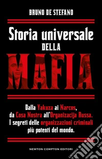 Storia universale della mafia libro