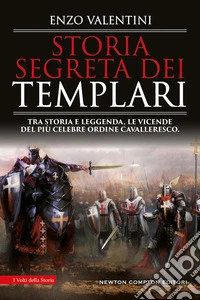 Storia segreta dei Templari libro