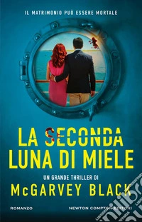 La seconda luna di miele libro