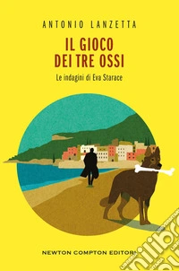 Il gioco dei tre ossi libro