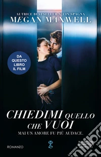 Chiedimi quello che vuoi