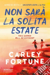Non sarà la solita estate libro