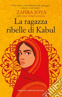 La ragazza ribelle di Kabul