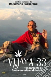 Vijaya 33. Fondamenti di endocannabinoidoiatria libro