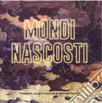 Mondi nascosti libro