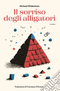 Il sorriso degli alligatori libro