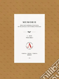 Memorie dell'Accademia Italiana di Filatelia e di Storia Postale (2025). Vol. 1 libro