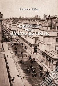 L'epopea della carte-de-visite libro