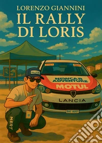 Il rally di Loris libro