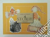 4 storie. Ediz. illustrata libro