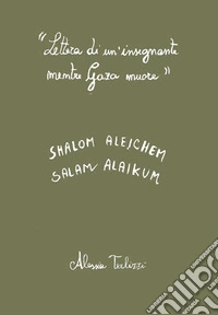Lettera di un'insegnante mentre Gaza muore libro