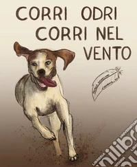 Corri Odri, corri nel vento libro