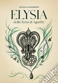 Elysia della Terra di Agarthy libro