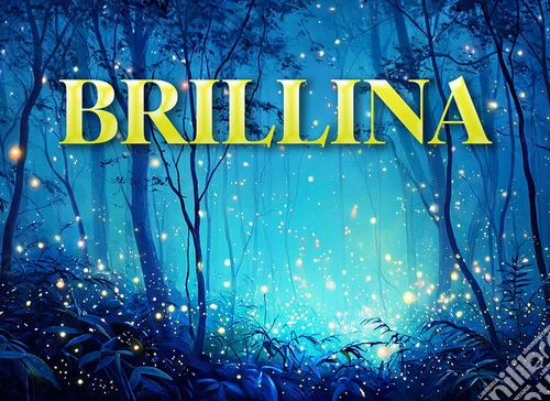 Brillina. Ediz. illustrata