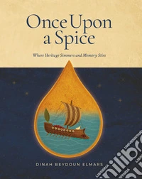 Once upon a spice. The everyday kitchen edition. Nuova ediz. libro