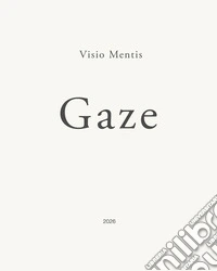 Gaze. Ediz. speciale libro