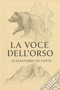 La voce dell'orso libro