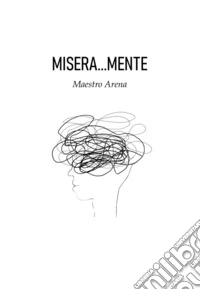 Misera...mente libro