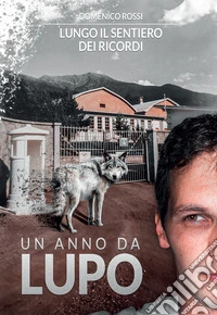 Un anno da lupo