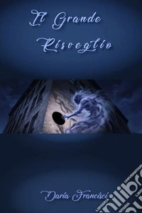 Il grande risveglio libro