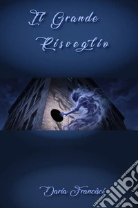 Il grande risveglio