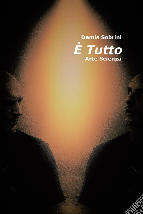 È tutto. Arte scienza