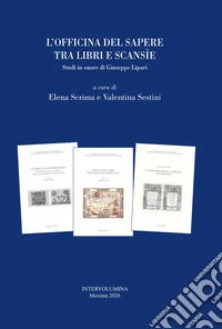 L'officina del sapere tra libri e scansìe. Studi in onore di Giuseppe Lipari libro