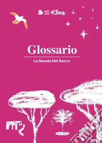 Glossario. La nuvola nel sacco libro