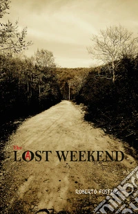Lost weekend. Ediz. inglese