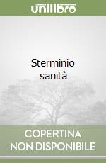 Sterminio sanità libro