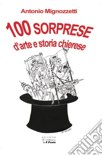 100 sorprese d'arte e storia chierese libro